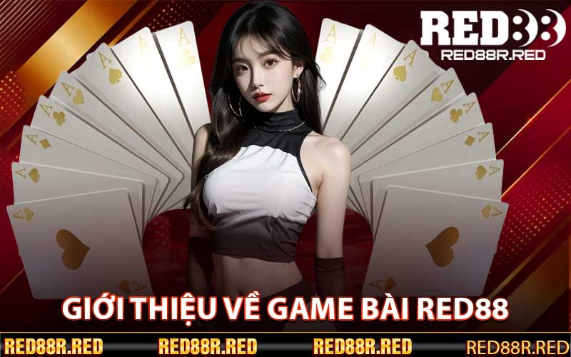 Giới thiệu về game bài Red88