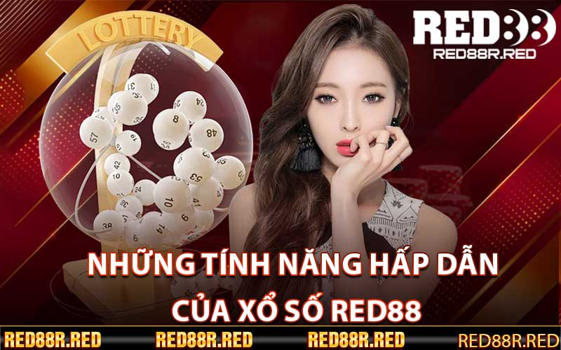 Những tính năng hấp dẫn của xổ số Red88