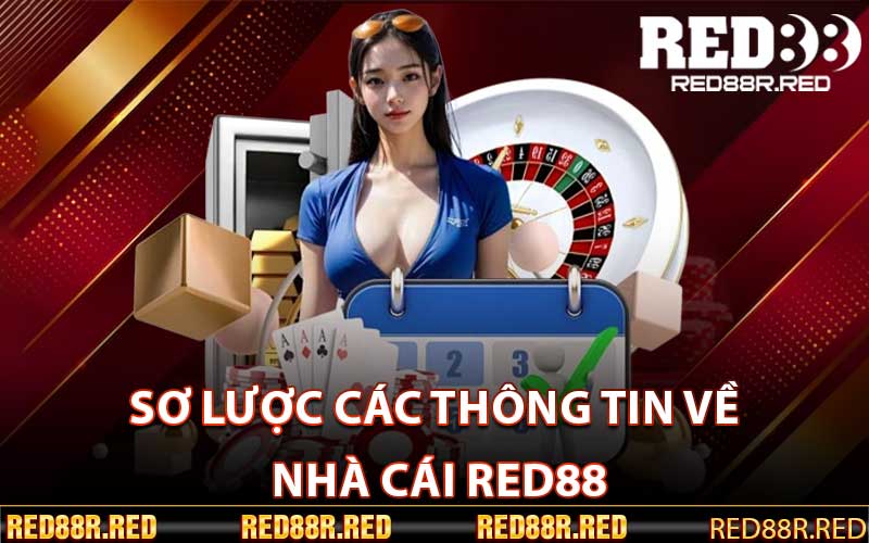 Sơ lược các thông tin về nhà cái Red88